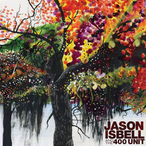 ISBELL, JASON AND THE 400 UNIT - JASON ISBELL AND THE 400 UNITISBELL, JASON AND THE 400 UNIT - JASON ISBELL AND THE 400 UNIT.jpg